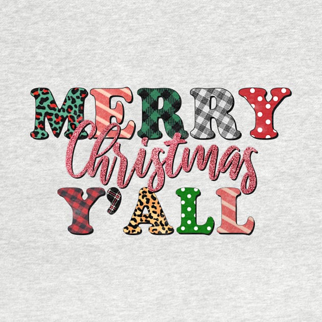 Merry Christmas Ya'll by MCAL Tees